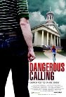 Dangerous Calling - трейлер и описание.