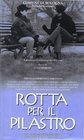 Rotta per il Pilastro - трейлер и описание.