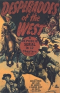 Desperadoes of the West - трейлер и описание.