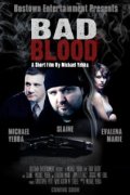 Bad Blood - трейлер и описание.