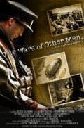 The Wars of Other Men - трейлер и описание.