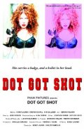 Dot Got Shot - трейлер и описание.