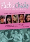 Flick's Chicks - трейлер и описание.