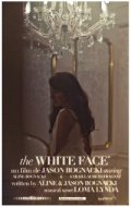 The White Face - трейлер и описание.