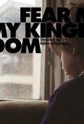 Fear My Kingdom - трейлер и описание.