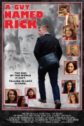 A Guy Named Rick - трейлер и описание.