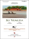 Sei Venezia - трейлер и описание.