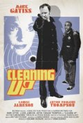 Cleaning Up - трейлер и описание.