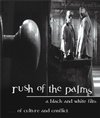 Rush of the Palms - трейлер и описание.