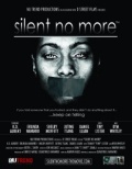 Silent No More - трейлер и описание.