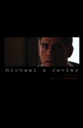 Michael & Javier - трейлер и описание.