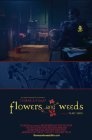 Flowers and Weeds - трейлер и описание.