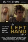 My Left Hand Man - трейлер и описание.