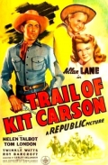 Trail of Kit Carson - трейлер и описание.