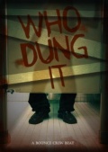Who Dung It? - трейлер и описание.
