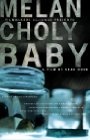 Melancholy Baby - трейлер и описание.