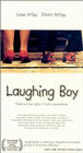 Laughing Boy - трейлер и описание.