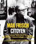 Max Frisch, citoyen - трейлер и описание.