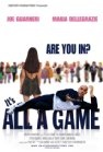 It's All a Game - трейлер и описание.