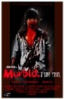Morbid: A Love Story - трейлер и описание.
