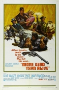 More Dead Than Alive - трейлер и описание.