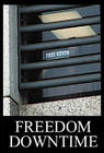 Freedom Downtime - трейлер и описание.