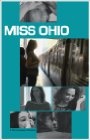 Miss Ohio - трейлер и описание.