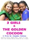 3 Girls and the Golden Cocoon - трейлер и описание.