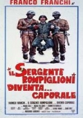 Sergente Rompiglioni diventa... caporale - трейлер и описание.