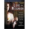 Love Thy Neighbor - трейлер и описание.