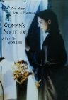 Woman's Solitude - трейлер и описание.