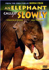 An Elephant Called Slowly - трейлер и описание.