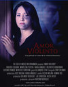 Amor violento - трейлер и описание.