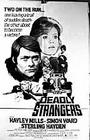 Deadly Strangers - трейлер и описание.