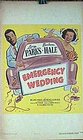 Emergency Wedding - трейлер и описание.