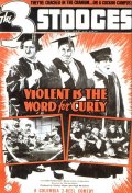 Violent Is the Word for Curly - трейлер и описание.