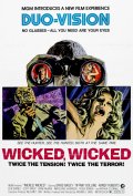 Wicked, Wicked - трейлер и описание.