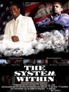 The System Within - трейлер и описание.