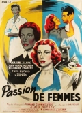Passion de femmes - трейлер и описание.