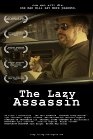 The Lazy Assassin - трейлер и описание.