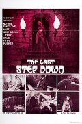 The Last Step Down - трейлер и описание.