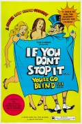 If You Don't Stop It... You'll Go Blind!!! - трейлер и описание.