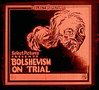 Bolshevism on Trial - трейлер и описание.