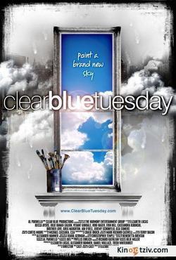 Смотреть фото Clear Blue Tuesday.