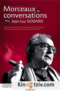 Смотреть фото Morceaux de conversations avec Jean-Luc Godard.