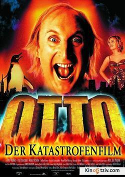 Смотреть фото Otto - Der Katastrofenfilm.
