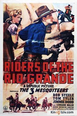 Смотреть фото Riders of the Rio Grande.