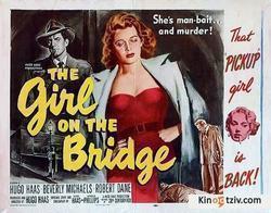 Смотреть фото The Girl on the Bridge.