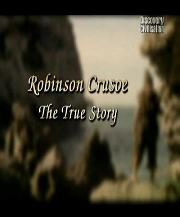 Кроме трейлера фильма НЕнормальное явление, есть описание Настоящая история Робинзона Крузо.