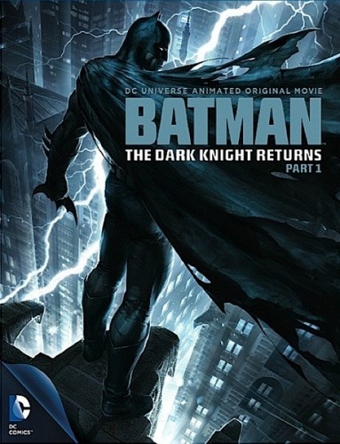 Бэтмен: Возвращение Темного рыцаря. Часть 1 - трейлер и описание.